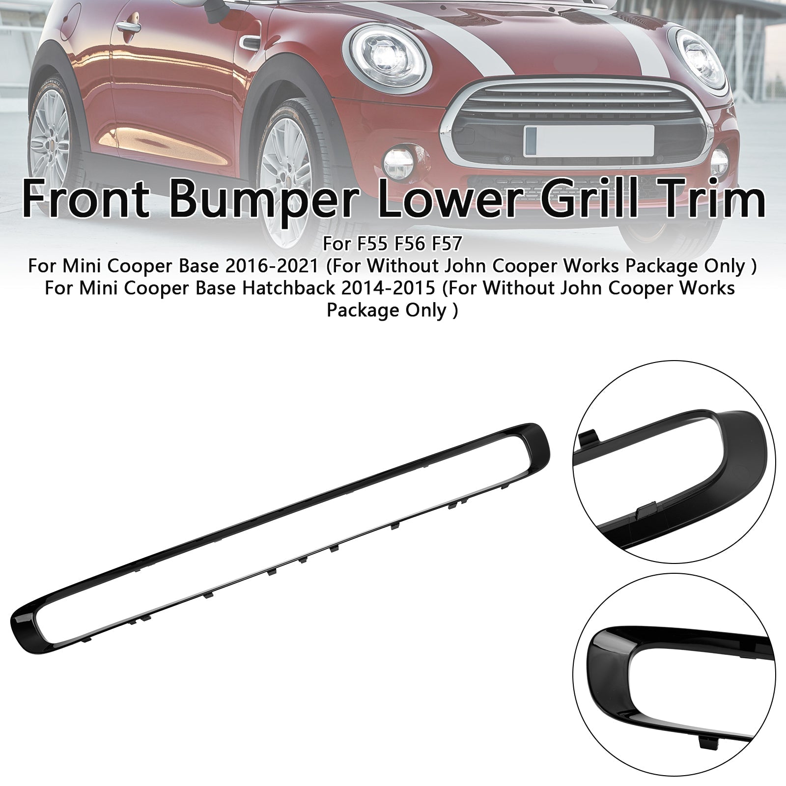 2014-2021 Mini Cooper Base F55 F56 F57 Front Bumper Lower Grill Trim (51117355238)