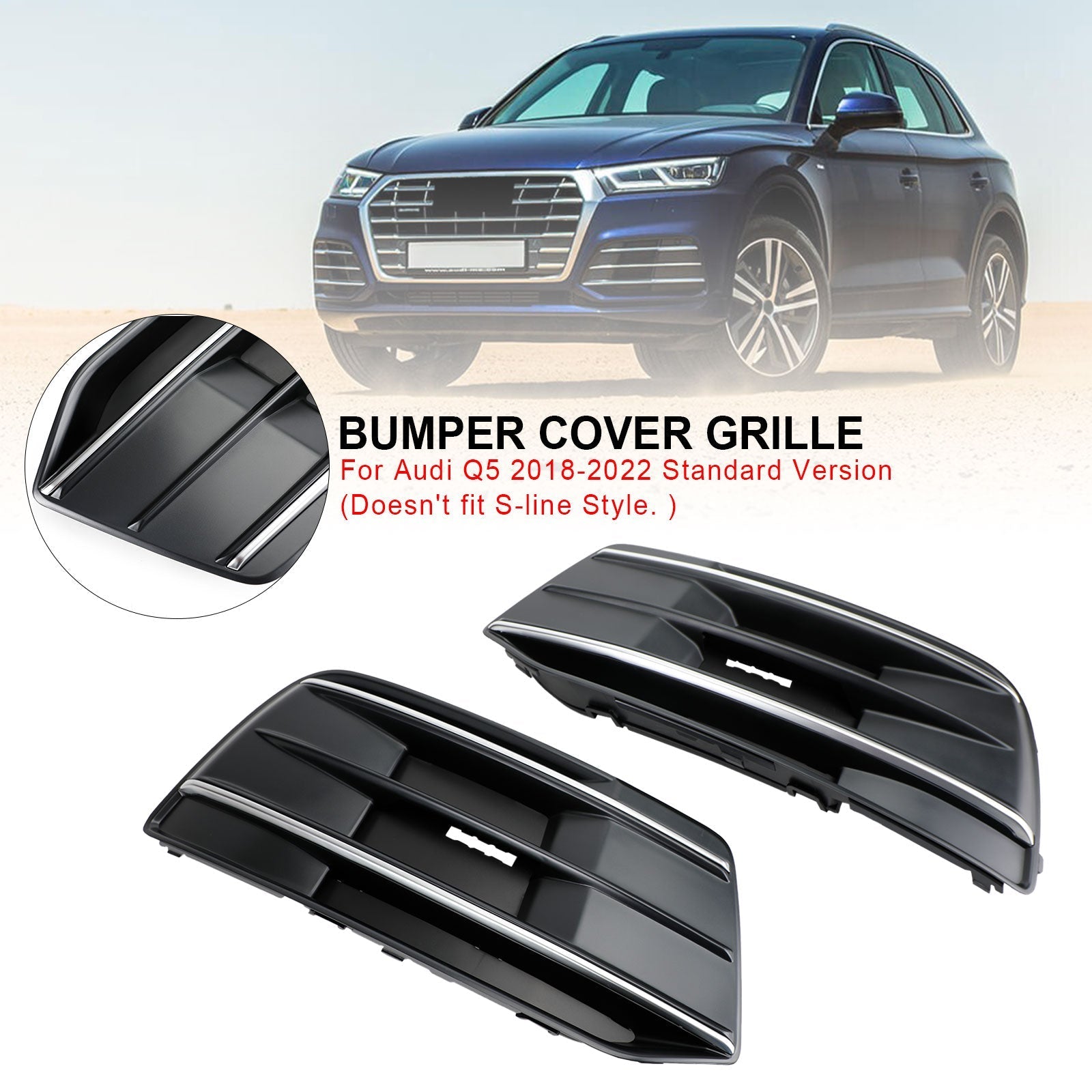 2018-2022 Audi Q5 Standard Black/Chrome Front Bumper Cover Grille Bezel Insert — Pair
