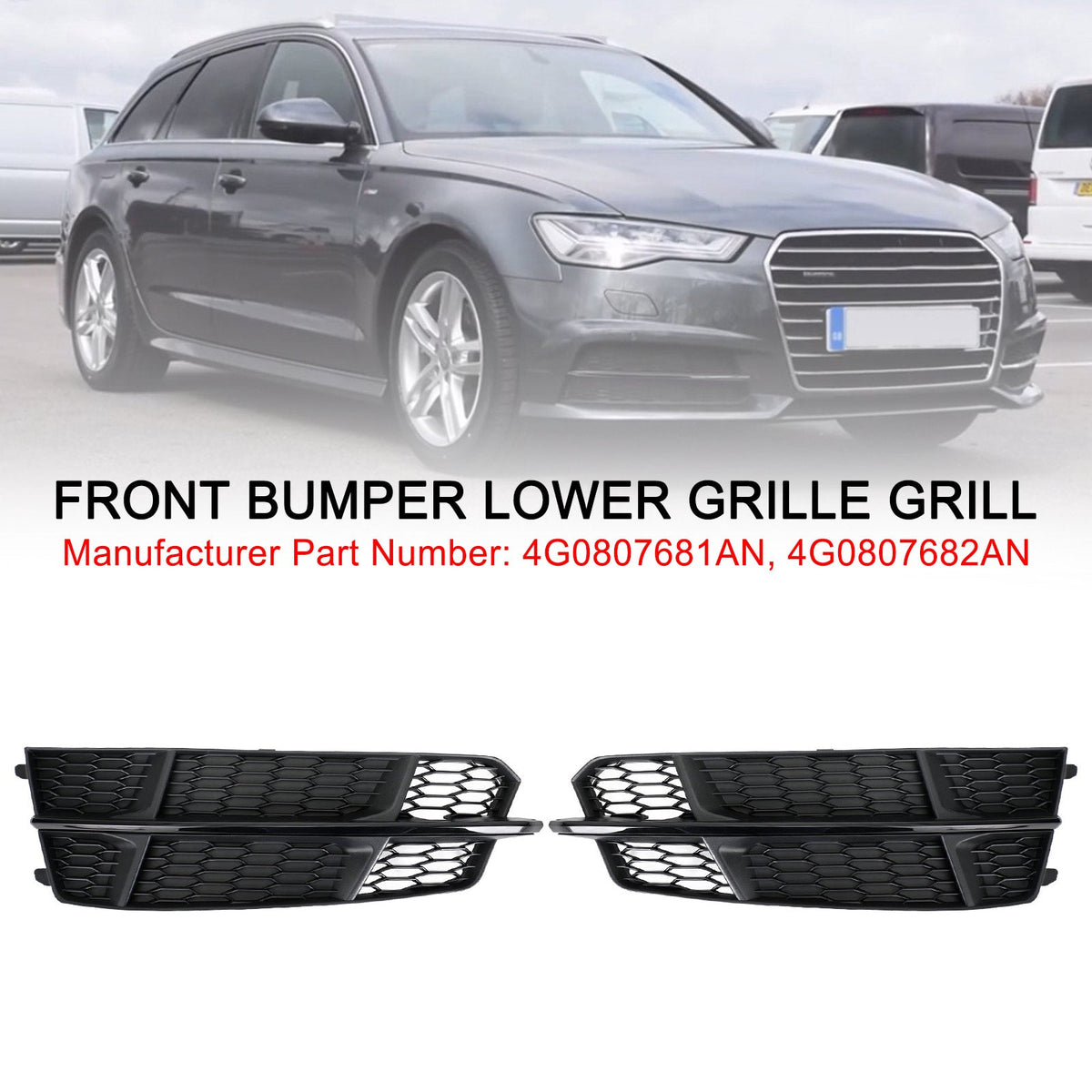 2016-2018 Audi A6 C7 S-Line Front Bumper Lower Grille Matte Black — Pair (4G0807681AN / 4G0807682AN)