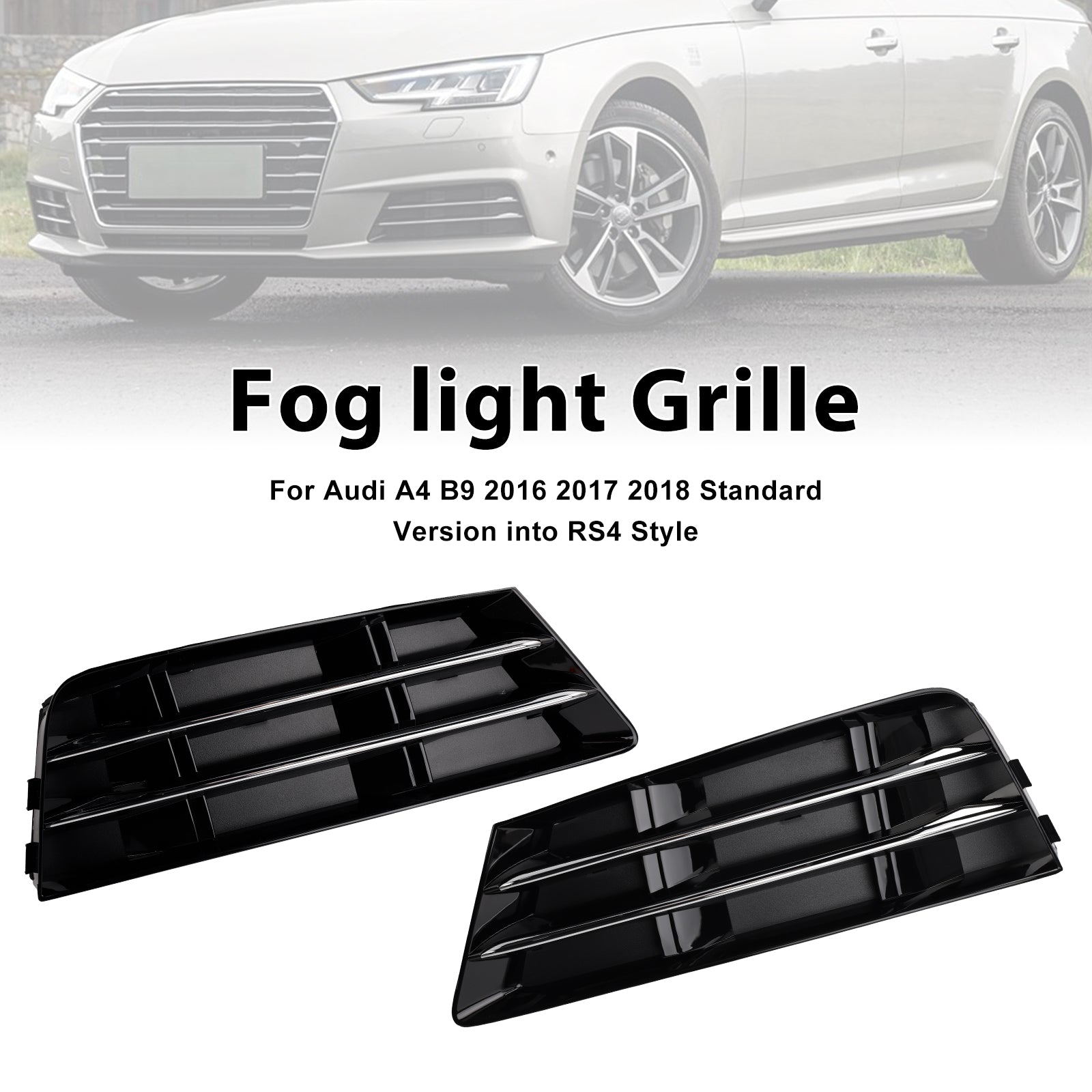 2016-2018 Audi A4 B9 RS4 Style Front Fog Light Grille Lower Bumper Grill — Pair (8W0807681R / 8W0807682R)
