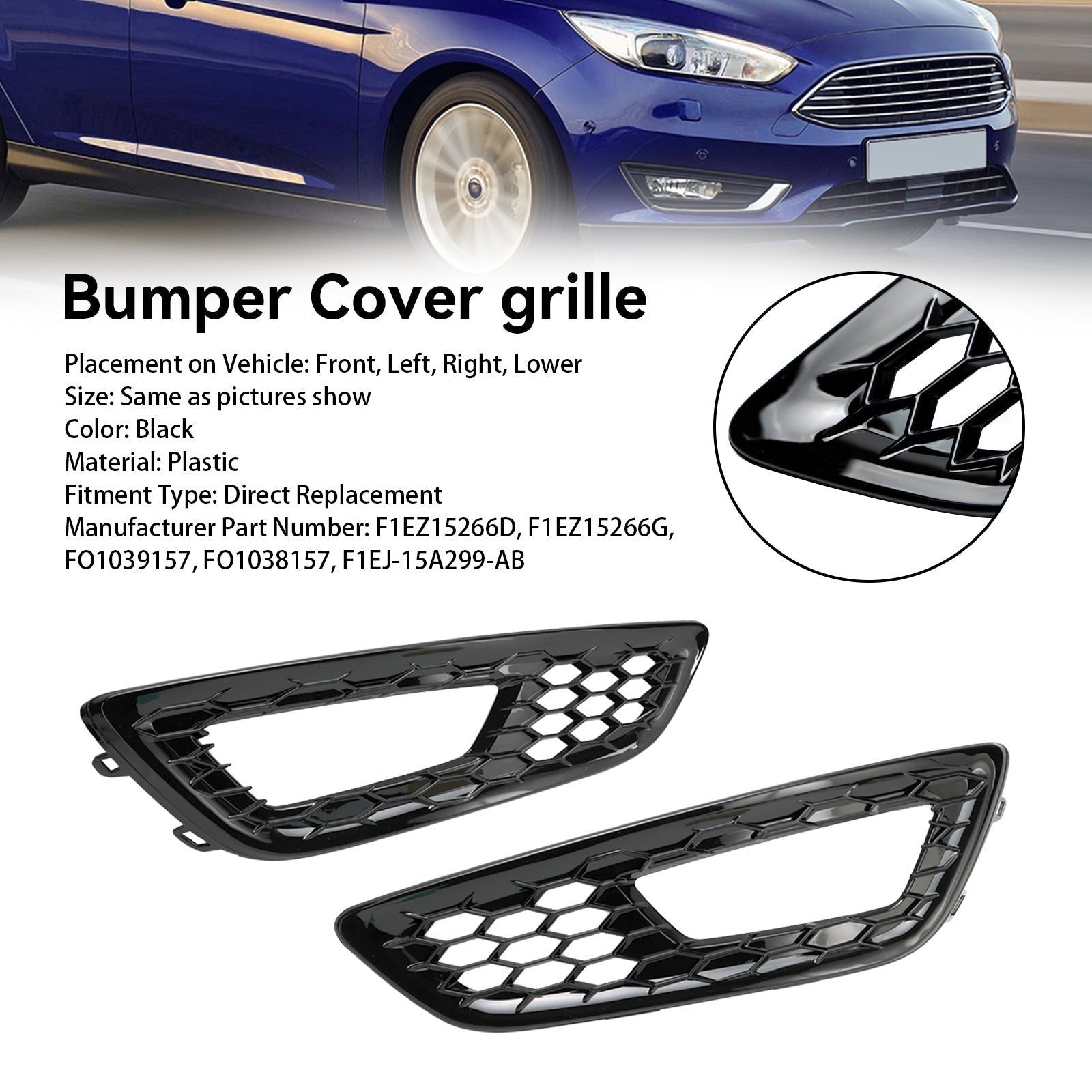 2015-2018 Ford Focus 2PCS Front Bumper Fog Light Lamp Cover Bezel Grille F1EZ15266D F1EZ15266G