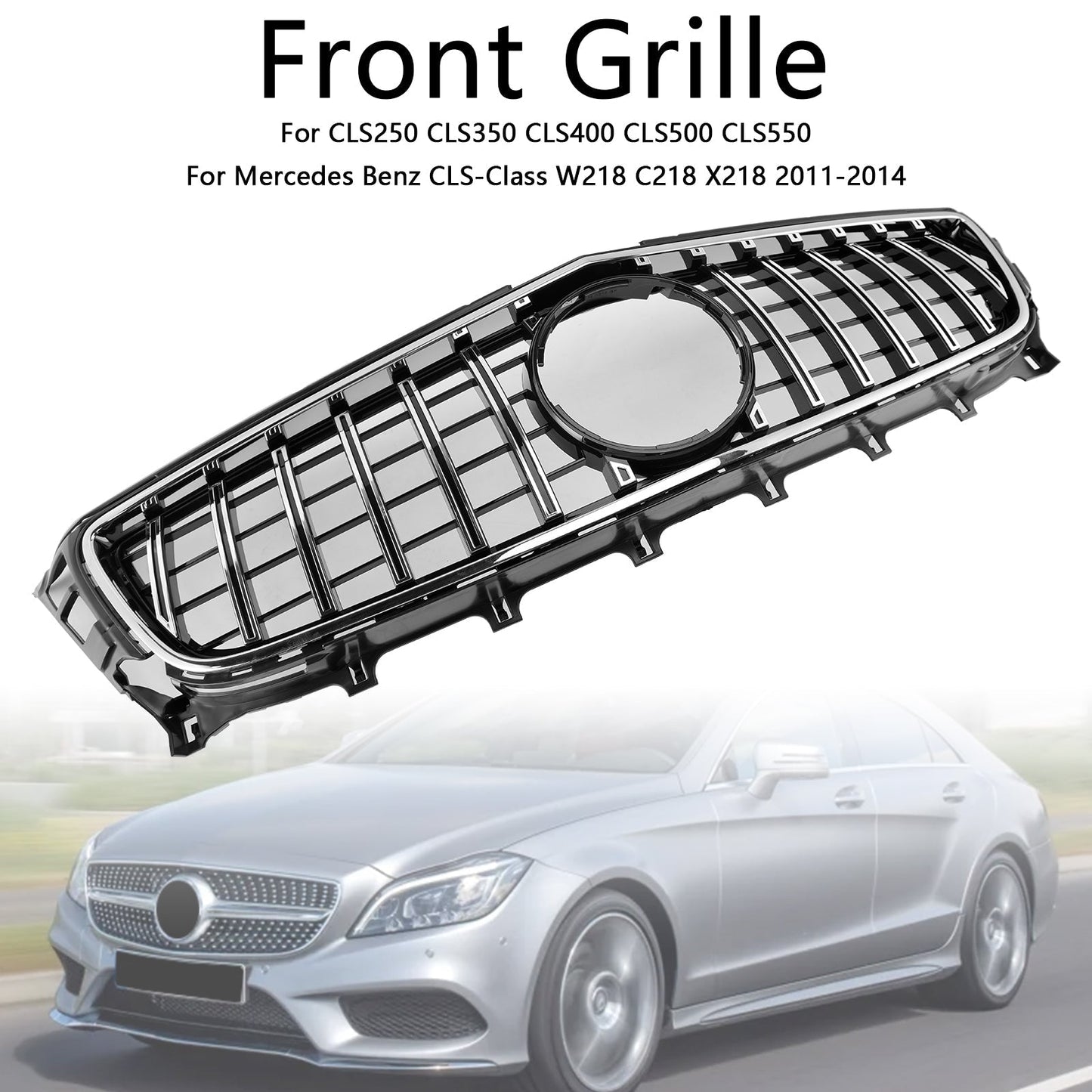 2011-2014 Mercedes-Benz CLS-Class W218 CLS350 CLS500 CLS550 Front Grille