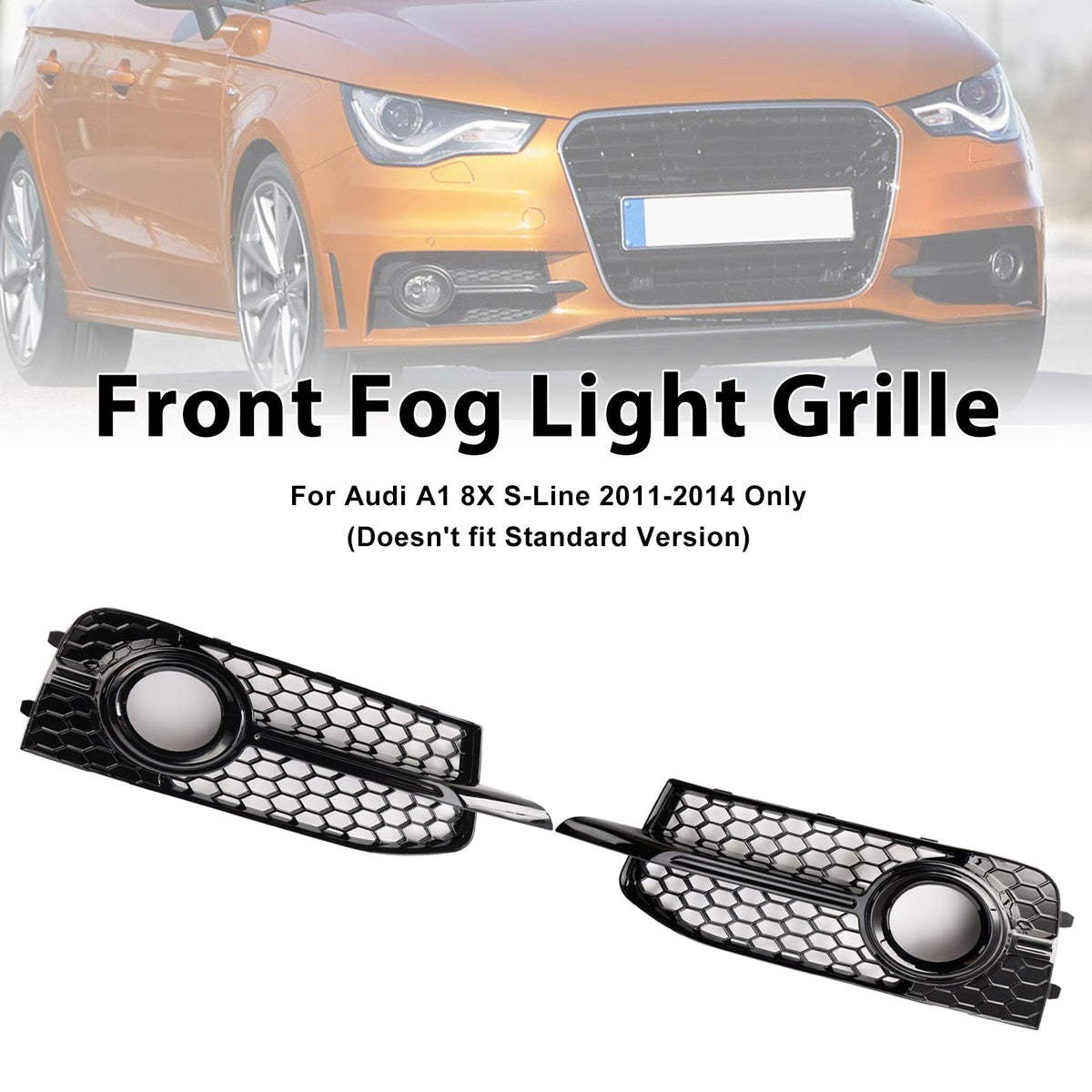 2011-2014 Audi A1 8X S-Line Front Bumper Fog Light Cover Grille — Pair (8X0807681B / 8X0807682B)