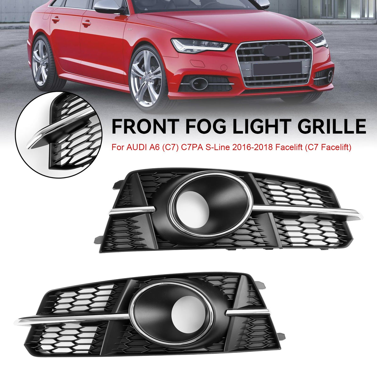 2016-2018 Audi A6 C7 A6L C7PA S-Line Fog Light Front Bumper Lower Grill — Pair (4G0807681AG / 4G0807682AG)