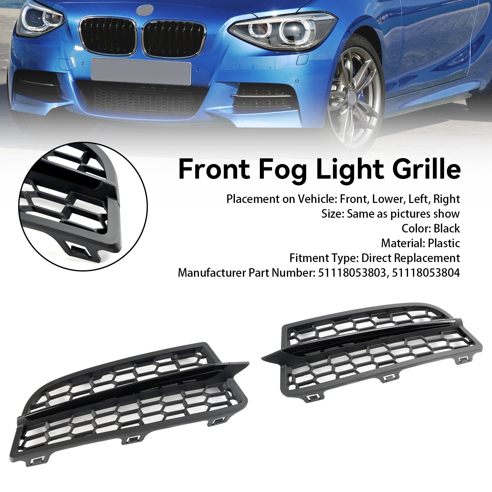 2011-2015 BMW 1 Series F20 F21 M Front Bumper Fog Light Cover Grille — Pair (51118053803 / 51118053804)