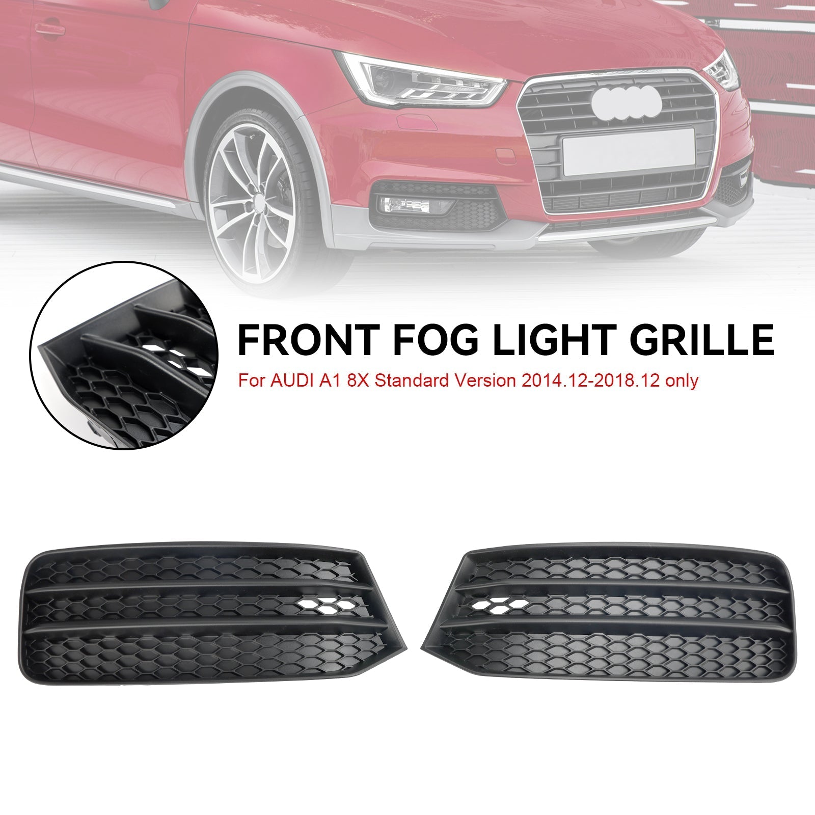 2015-2018 Audi A1 8X Front Bumper Fog Light Cover Grille — Pair (8XA807681B / 8XA807682B)