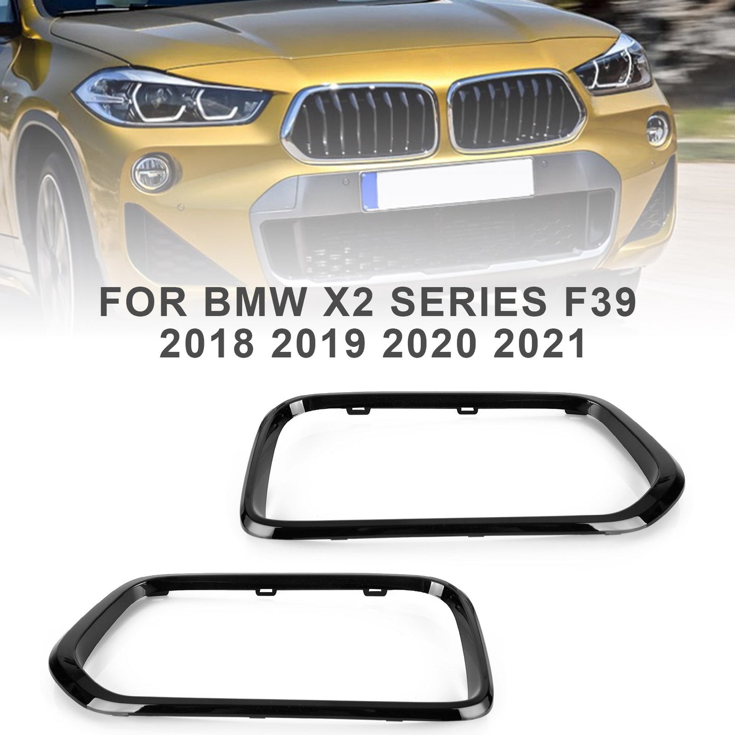 2018-2021 BMW X2 F39 Gloss Black Front Bumper Grill Frame Cover Trim