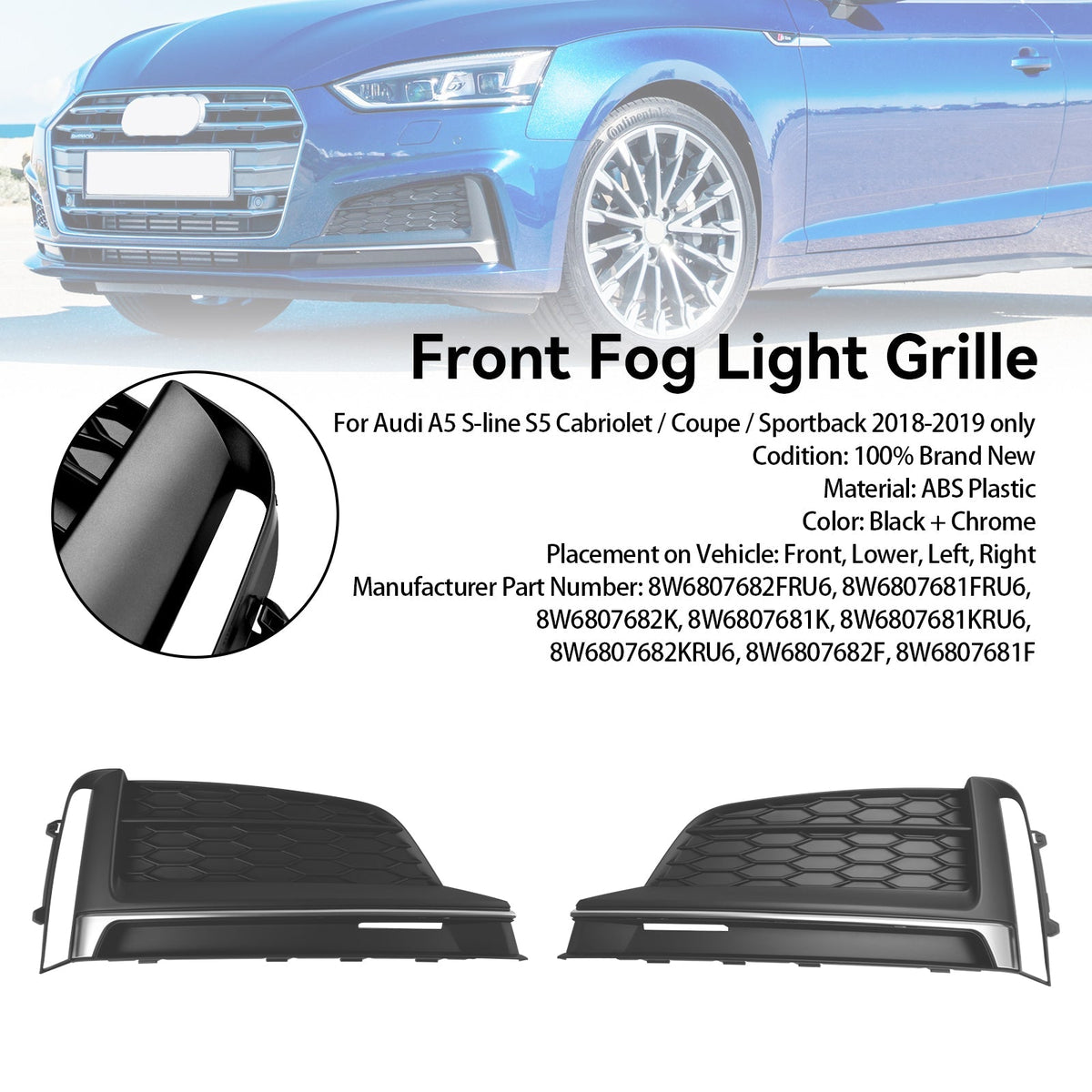 2018-2019 Audi A5 S-Line S5 Front Bumper Fog Light Grille Cover Trim — Pair (8W6807682FRU6)