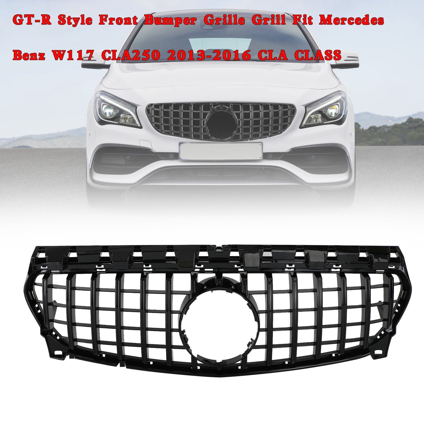 2013-2019 Mercedes-Benz CLA-Class W117 CLA180 CLA200 CLA250 CLA45 GT-R Style Front Bumper Grille