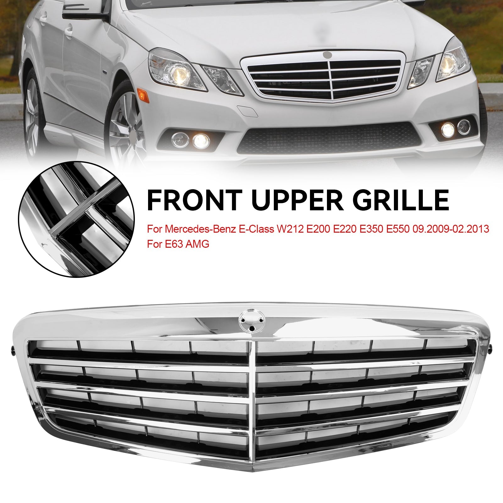 2009-2013 Mercedes-Benz E-Class W212 E200 E350 E550 E63 AMG Chrome Front Upper Grille