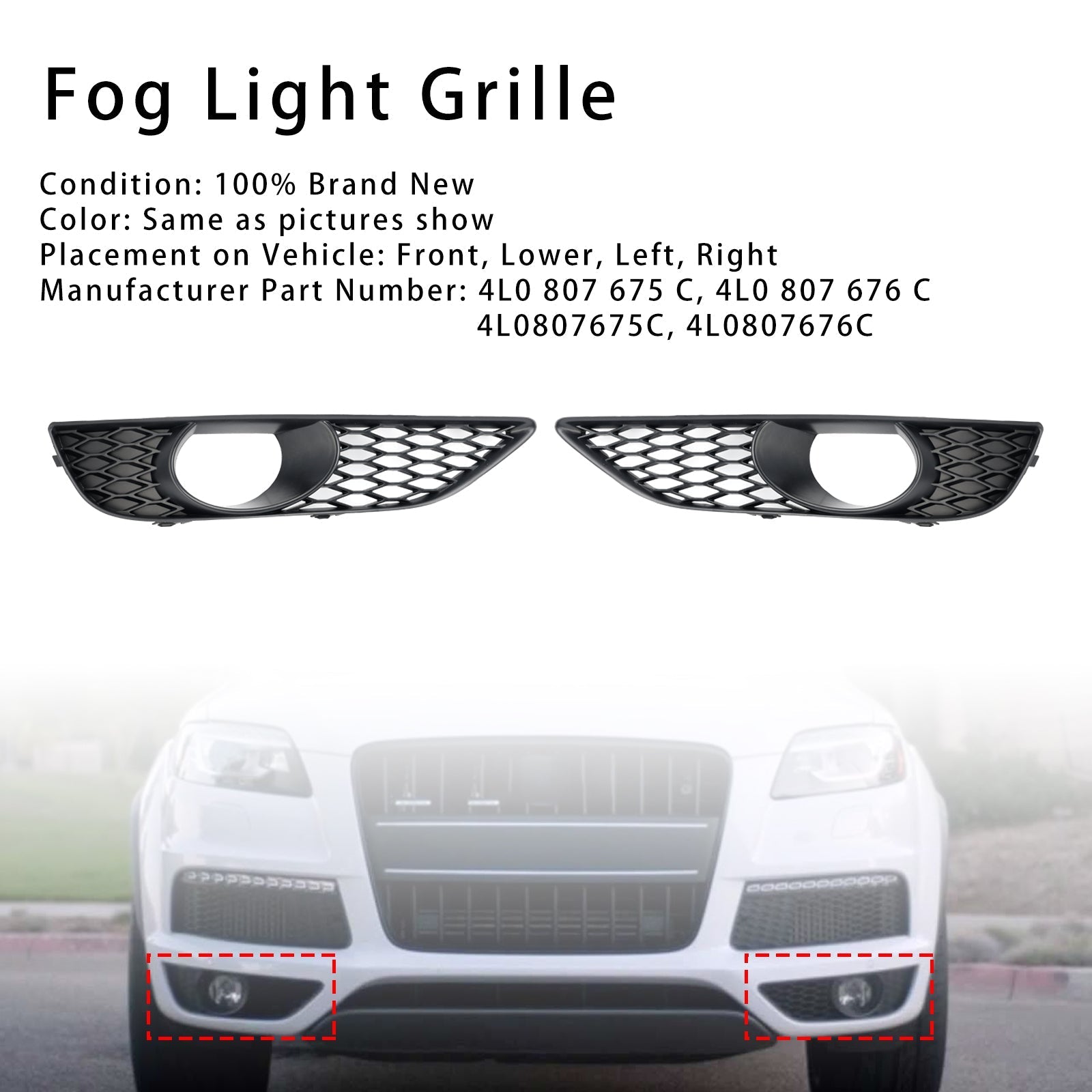2010-2015 Audi Q7 Front Bumper Fog Light Grill Lamp Cover — Pair (4L0807675C / 4L0807676C)