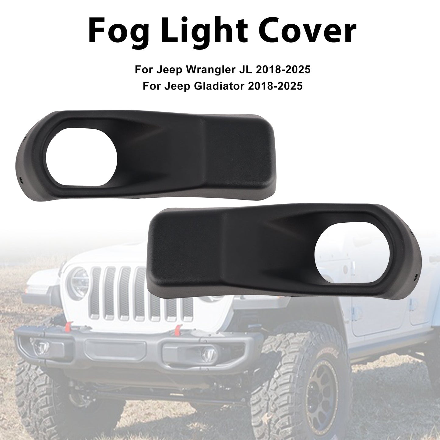 2018-2025 Jeep Gladiator Fog Light Bezel Trim — Pair (68295558AA / 68295559AA)