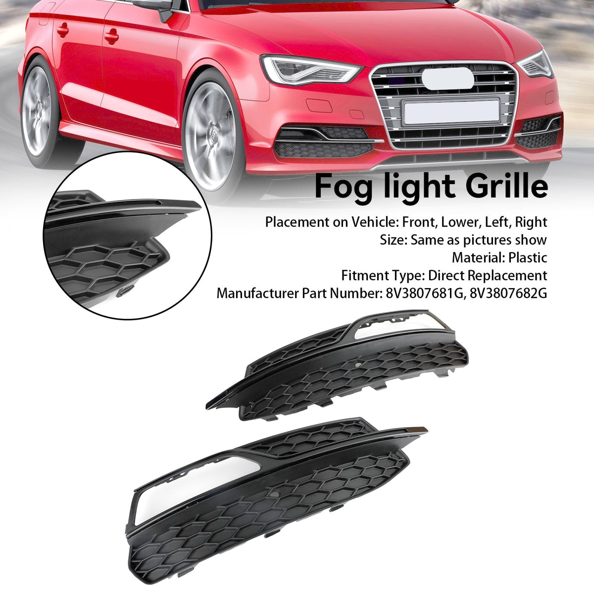 2013-2016 Audi A3 S-Line Lower Bumper Fog Light Cover Grill — Pair (8V3807681G / 8V3807682G)