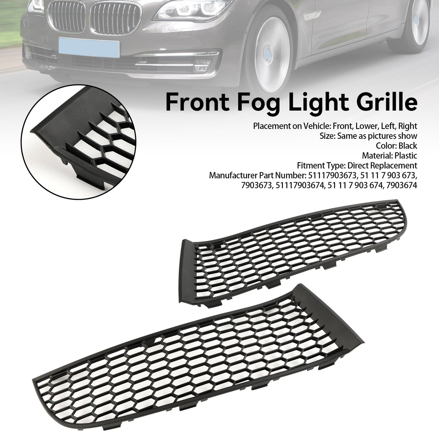 2009-2015 BMW 7 Series F01 F02 Front Bumper Lower Grille — Pair (51117903673 / 51117903674)