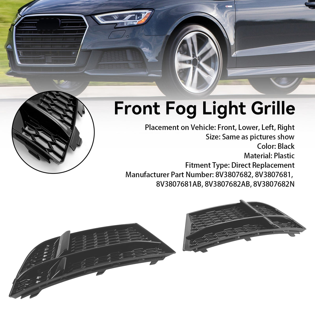 2016-2020 Audi A3 8V S-Line Front Fog Light Cover Bezel Grill — Pair (8V3807682 / 8V3807681)