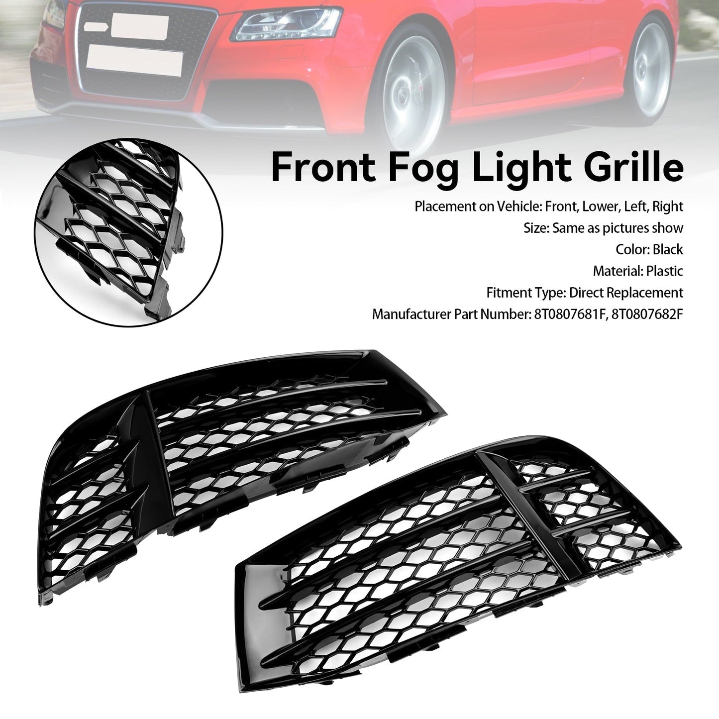 2010-2016 Audi RS5 Coupe Sportback Front Bumper Lower Fog Light Cover Grill — Pair (8T0807681F / 8T0807682F)