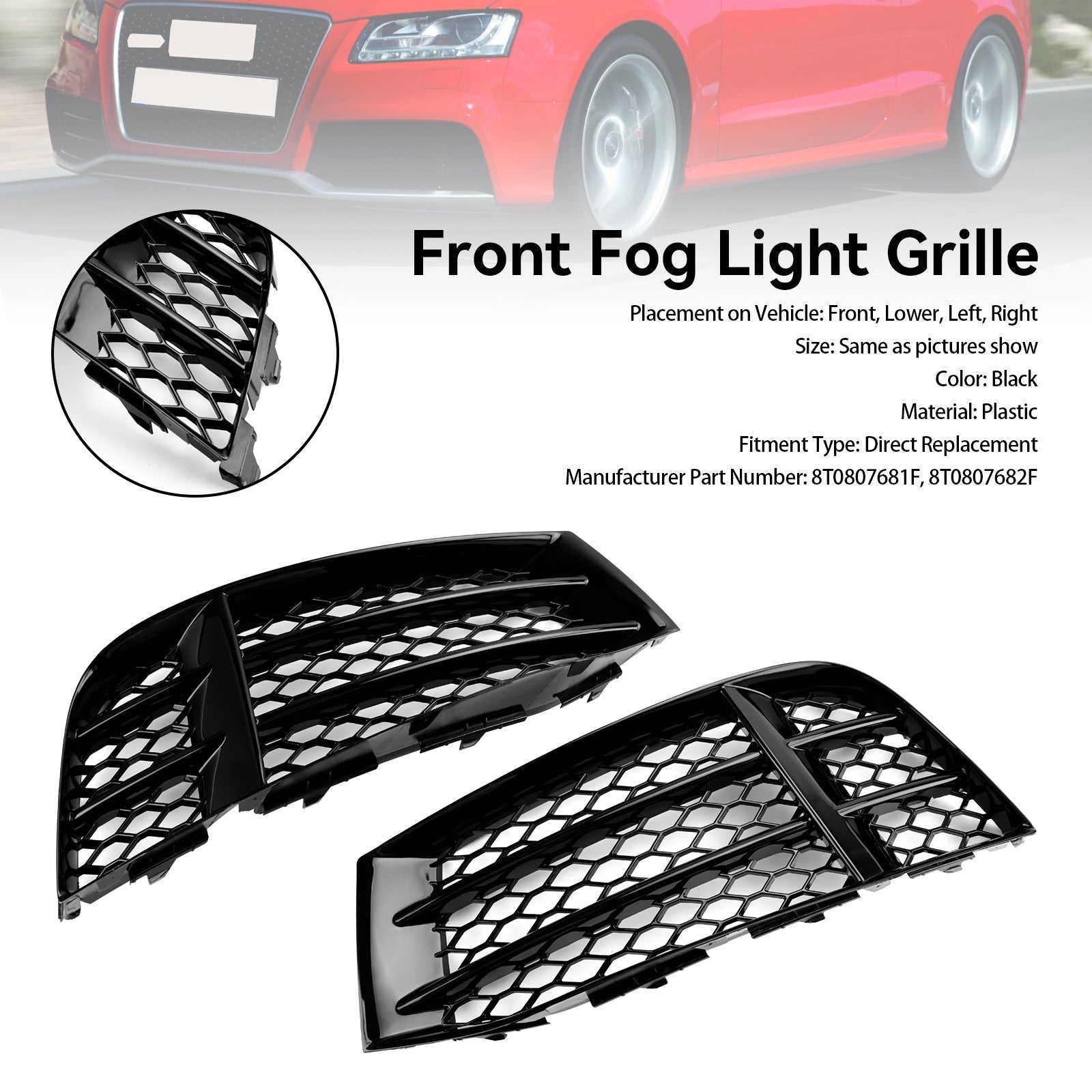 2010-2016 Audi RS5 Coupe Sportback Front Bumper Lower Fog Light Cover Grill — Pair (8T0807681F / 8T0807682F)
